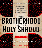 The Brotherhood of the Holy Shroud - Navarro, Julia, and Hurley, Andrew, Professor (Translated by), and Langton, James (Read by)