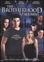 The Brotherhood V: Alumni