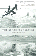 The Brothers Carburi - Harbouri, Petrie