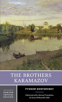 The Brothers Karamazov: A Norton Critical Edition - Dostoevsky, Fyodor, and McReynolds, Susan (Translated by)