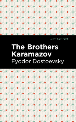 The Brothers Karamazov - Dostoevsky, Fyodor, and Editions, Mint (Contributions by)