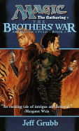 The Brothers' War: Artifacts Cycle, Book I