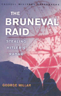 The Bruneval Raid: Stealing Hitler's Radar