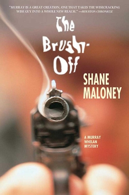 The Brush-Off - Maloney, Shane