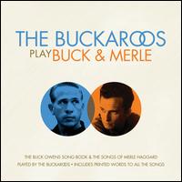 The Buckaroos Play Buck & Merle - The Buckaroos