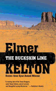 The Buckskin Line: A Novel of the Texas Rangers