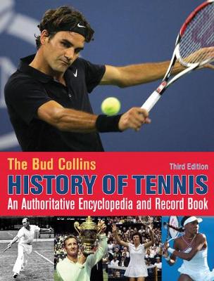 The Bud Collins History of Tennis - Collins, Bud