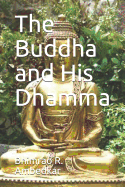 The Buddha and his dhamma