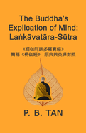 The Buddha's Explication of Mind: La k vat ra-S tra