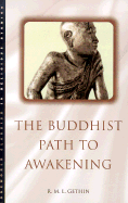 The Buddhist Path to Awakening
