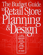 The Budget Guide to Retail Store Planning and Design