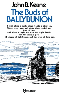 The Buds of Ballybunion - Keane, John B