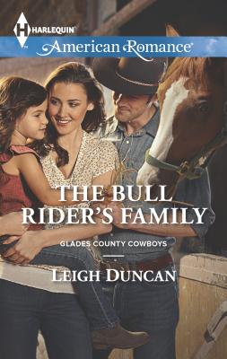 The Bull Rider's Family - Duncan, Leigh