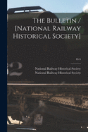 The Bulletin / [National Railway Historical Society]; 44-5