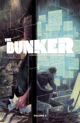 The Bunker Vol. 2 - Fialkov, Joshua Hale