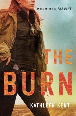 The Burn - Kent, Kathleen