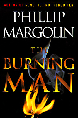 The Burning Man - Margolin, Phillip M, and Scott, Campbell (Read by)