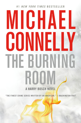 The Burning Room - Connelly, Michael, and Welliver, Titus (Read by)