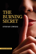 The Burning Secret: New Large Print Edition