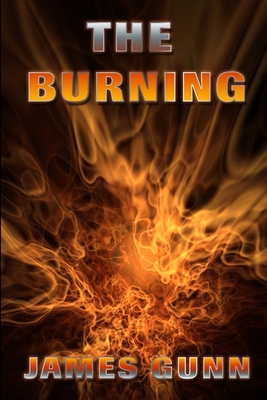The Burning - Gunn, James, Col.