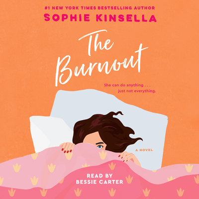 The Burnout - Kinsella, Sophie, and Carter, Bessie (Read by)