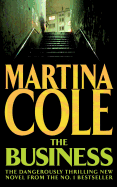 The Business: A compelling suspense thriller of danger and destruction