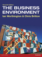 The Business Environment - Worthington, Ian, and Britton, Chris