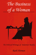 The Business of a Woman: The Political Writings of Delarivier Manley