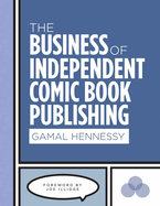 The Business of Independent Comic Book Publishing