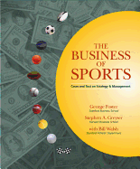 The Business of Sports: Cases and Text on Strategy and Management