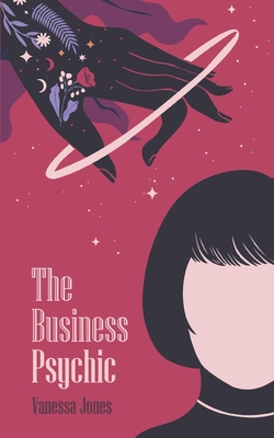 The Business Psychic: A paranormal cozy mystery with sass - Jones, Vanessa