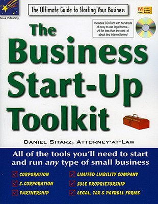 The Business Start-Up Toolkit: The Ultimate Guide to Starting Your Business - Sitarz, Daniel