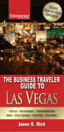 The Business Traveler Guide to Las Vegas - Rich, Jason R