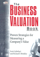 The Business Valuation Book: Proven Strategies for Measuring a Company's Value