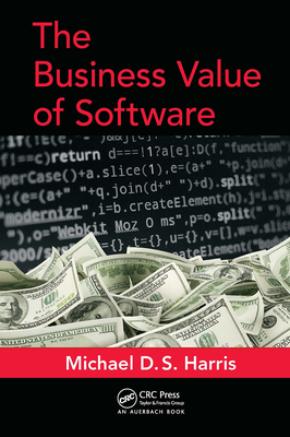The Business Value of Software - Harris, Michael D S
