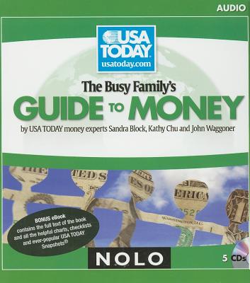 The Busy Family's Guide to Money - Block, Sandra, and Chu, Kathy, and Waggoner, John