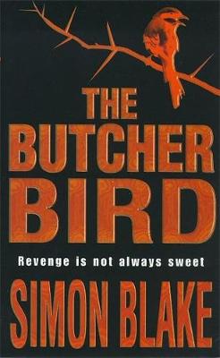 The Butcher Bird - Blake, Simon
