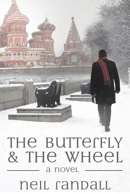 The Butterfly and the Wheel - Randall, Neil