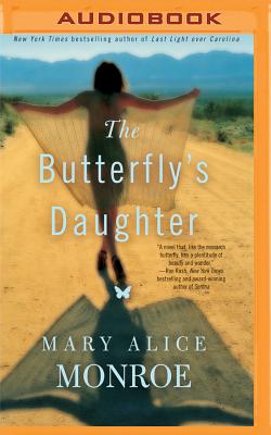 The Butterfly's Daughter - Monroe, Mary Alice (Read by)