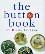 The Button Book: With Miniature Button Attached