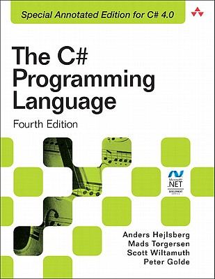 The C# Programming Language - Hejlsberg, Anders, and Torgersen, Mads, and Wiltamuth, Scott