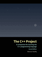 The C++ Project: A companion for learning the C++ programming language