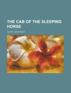 The Cab of the Sleeping Horse
