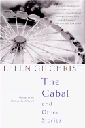 The Cabal and Other Stories - Gilchrist, Ellen