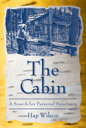 The Cabin: A Search for Personal Sanctuary