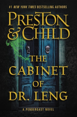 The Cabinet of Dr. Leng - Preston, Douglas, and Child, Lincoln