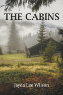 The Cabins: SHOTS FIRED (on back of book only)