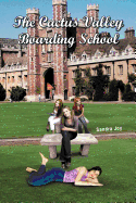 The Cactus Valley Boarding School