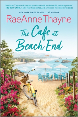 The Cafe at Beach End: A Summer Beach Read - Thayne, Raeanne