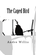 The Caged Bird